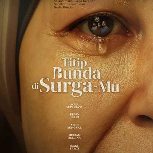 Film Titip Bunda di SurgaMu rilis teaser, Acha Septriasa bintangi kisah ibu penuh cinta