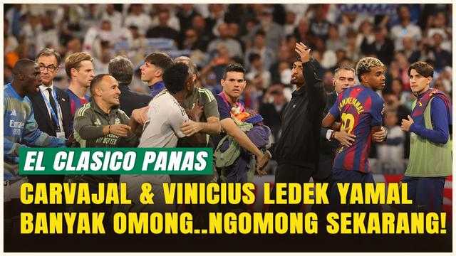 Insiden Carvajal-Yamal Usai El Clasico, Timnas Spanyol Terpecah?