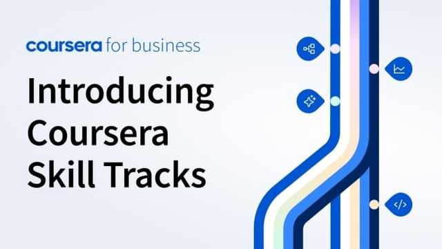 Coursera Skill Tracks: Atasi Kesenjangan Keterampilan Digital untuk Profesional & Perusahaan