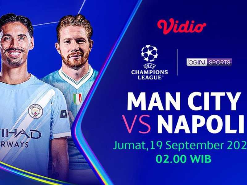 Manchester City vs Napoli: Duel Sengit di Liga Champions