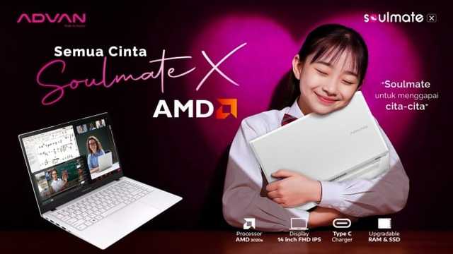 ADVAN Soulmate X Resmi Meluncur, Laptop Pelajar Rp 2.499.000 Ditenagai AMD